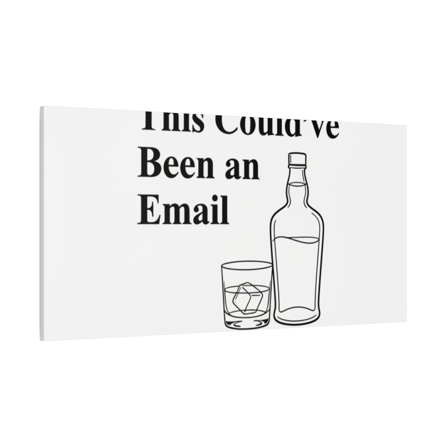 This Could've Been an Email Canvas | meeting meme, office humor