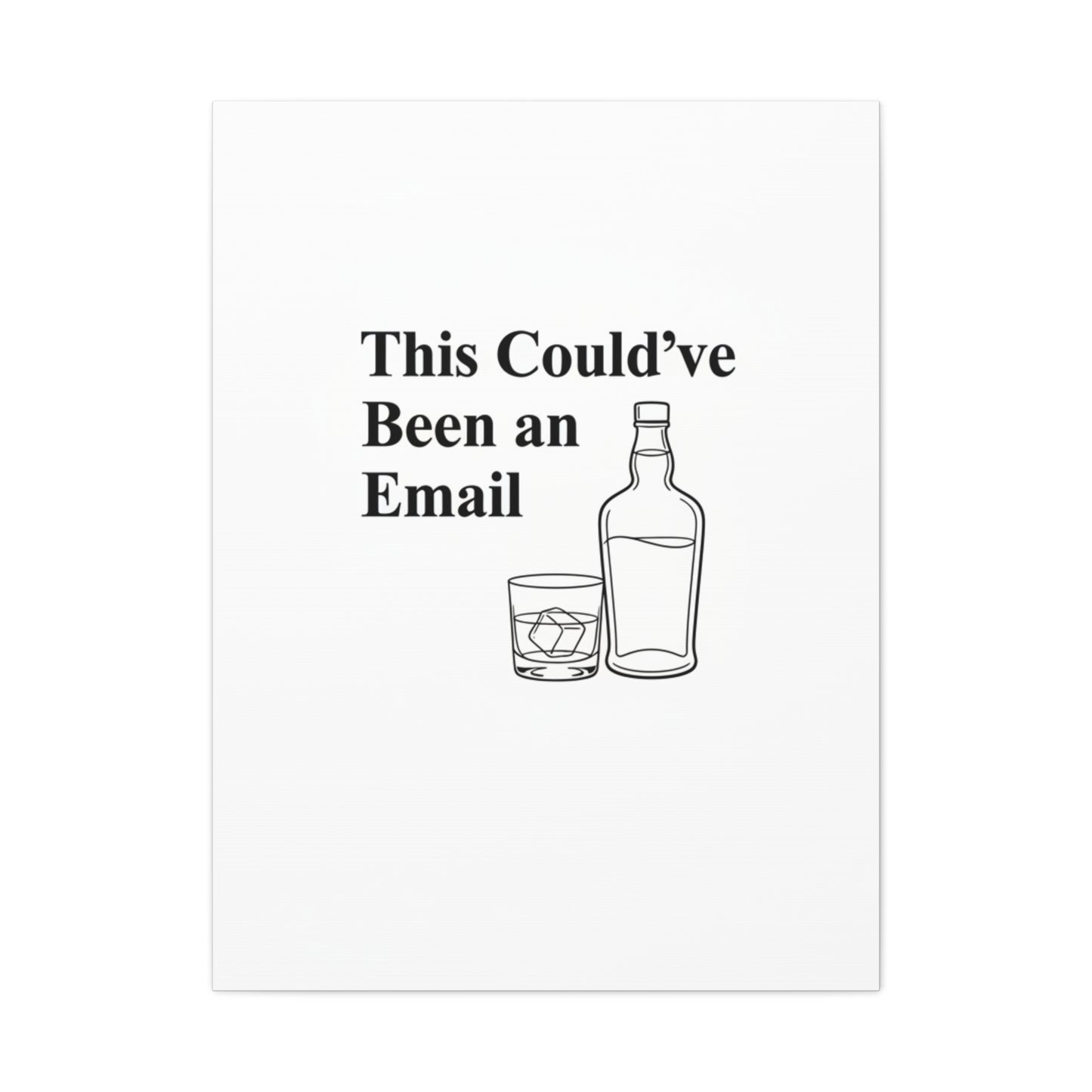 This Could've Been an Email Canvas | meeting meme, office humor