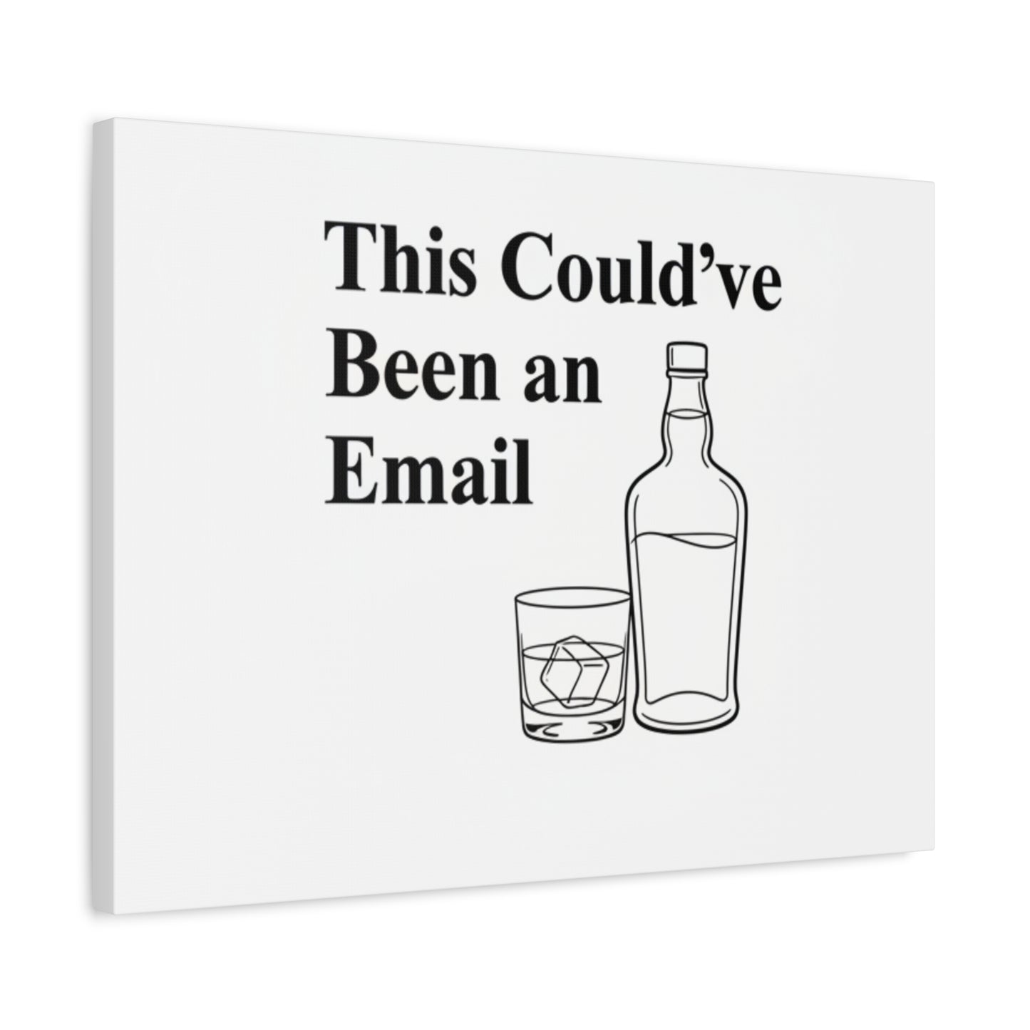 This Could've Been an Email Canvas | meeting meme, office humor