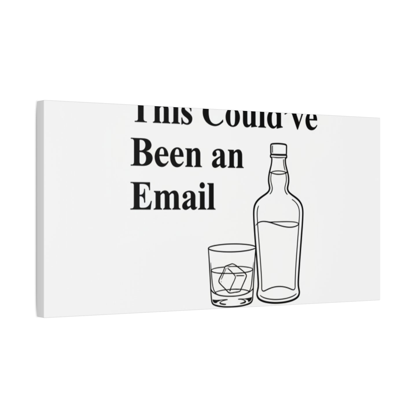 This Could've Been an Email Canvas | meeting meme, office humor