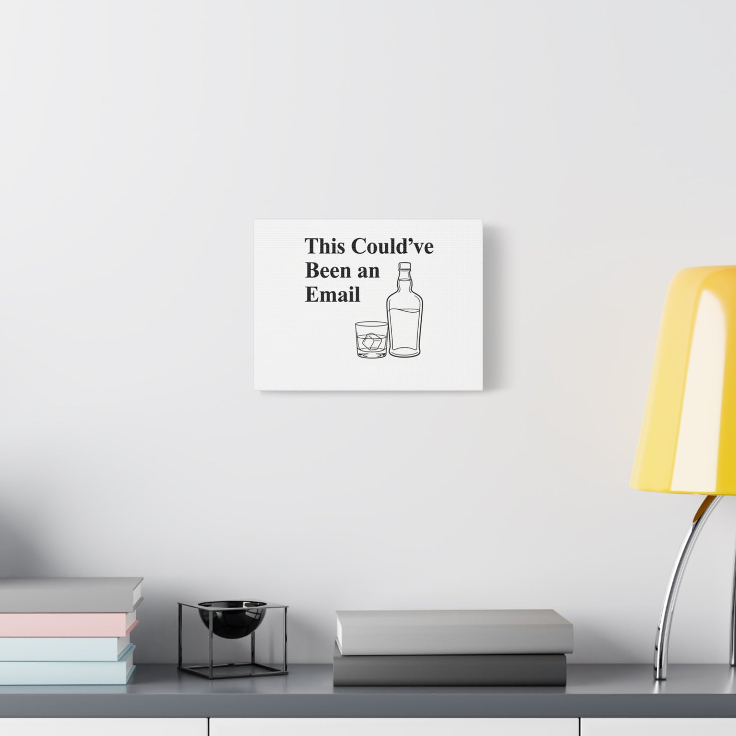 This Could've Been an Email Canvas | meeting meme, office humor