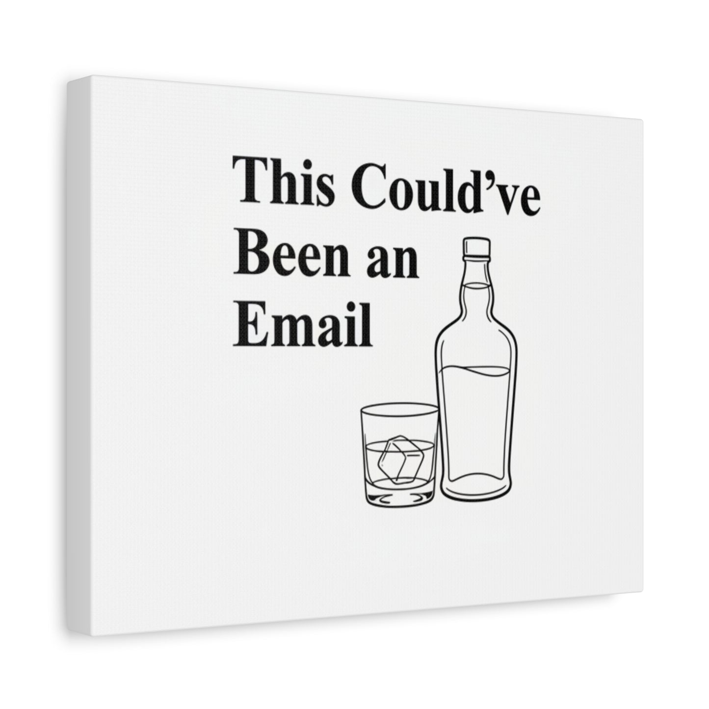This Could've Been an Email Canvas | meeting meme, office humor