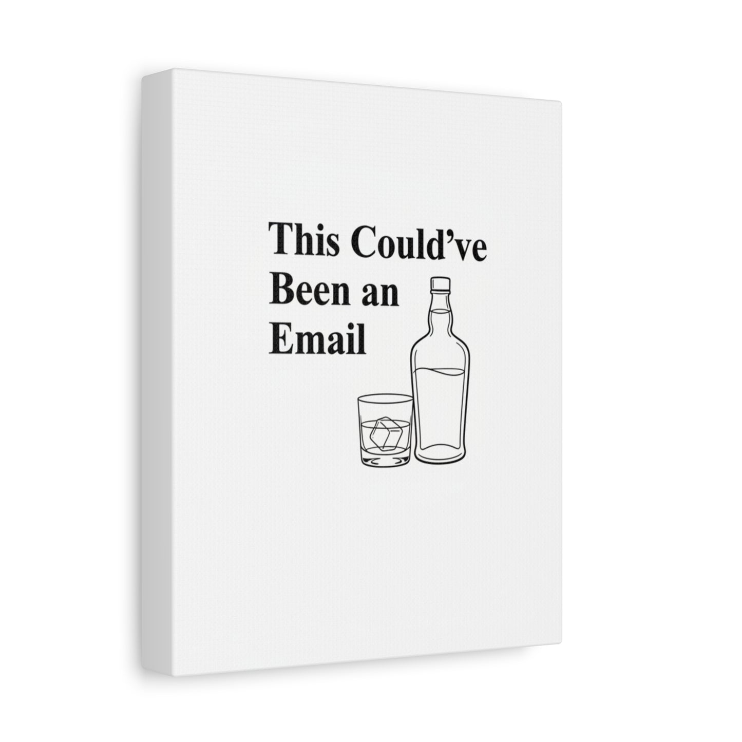 This Could've Been an Email Canvas | meeting meme, office humor