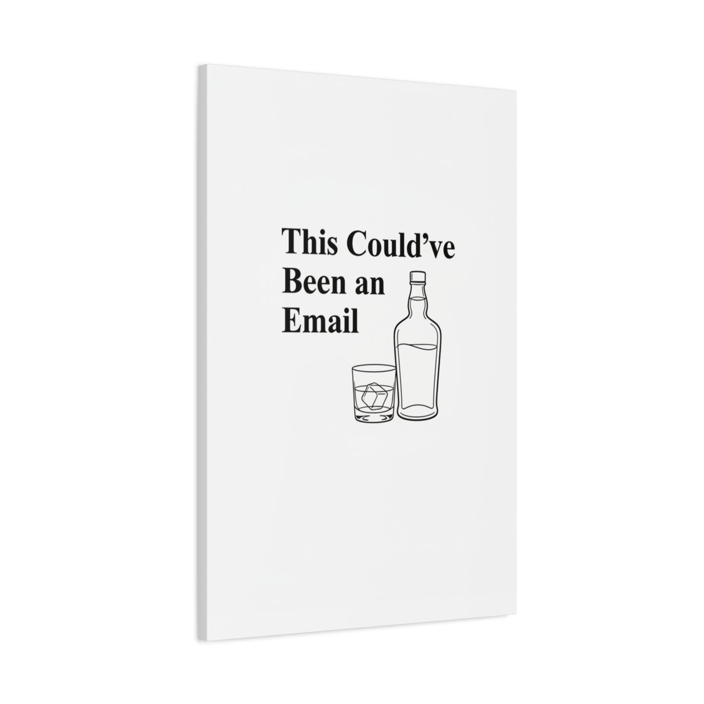 This Could've Been an Email Canvas | meeting meme, office humor