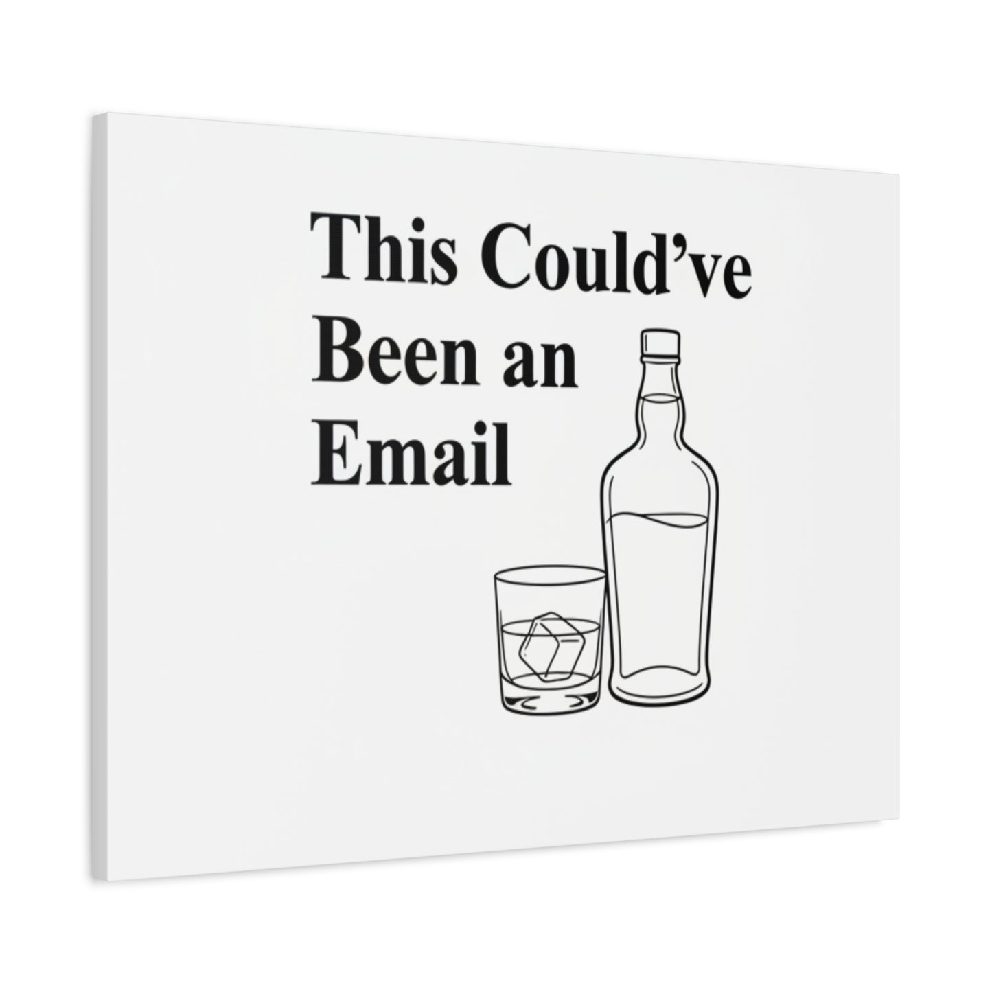 This Could've Been an Email Canvas | meeting meme, office humor