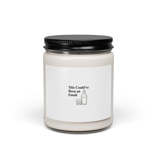 9oz Soy Candle — "This Could've Been an Email" Scented Jar (Funny Office Gift)