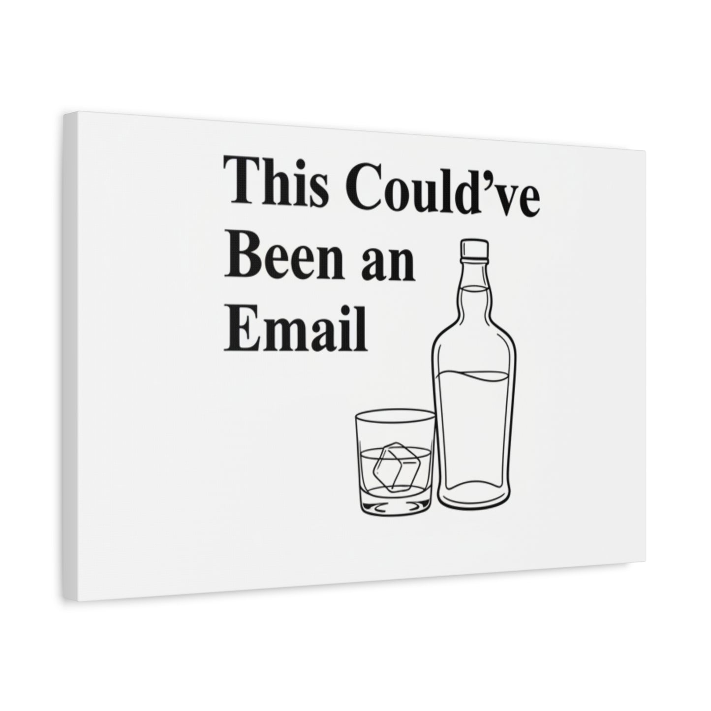 This Could've Been an Email Canvas | meeting meme, office humor