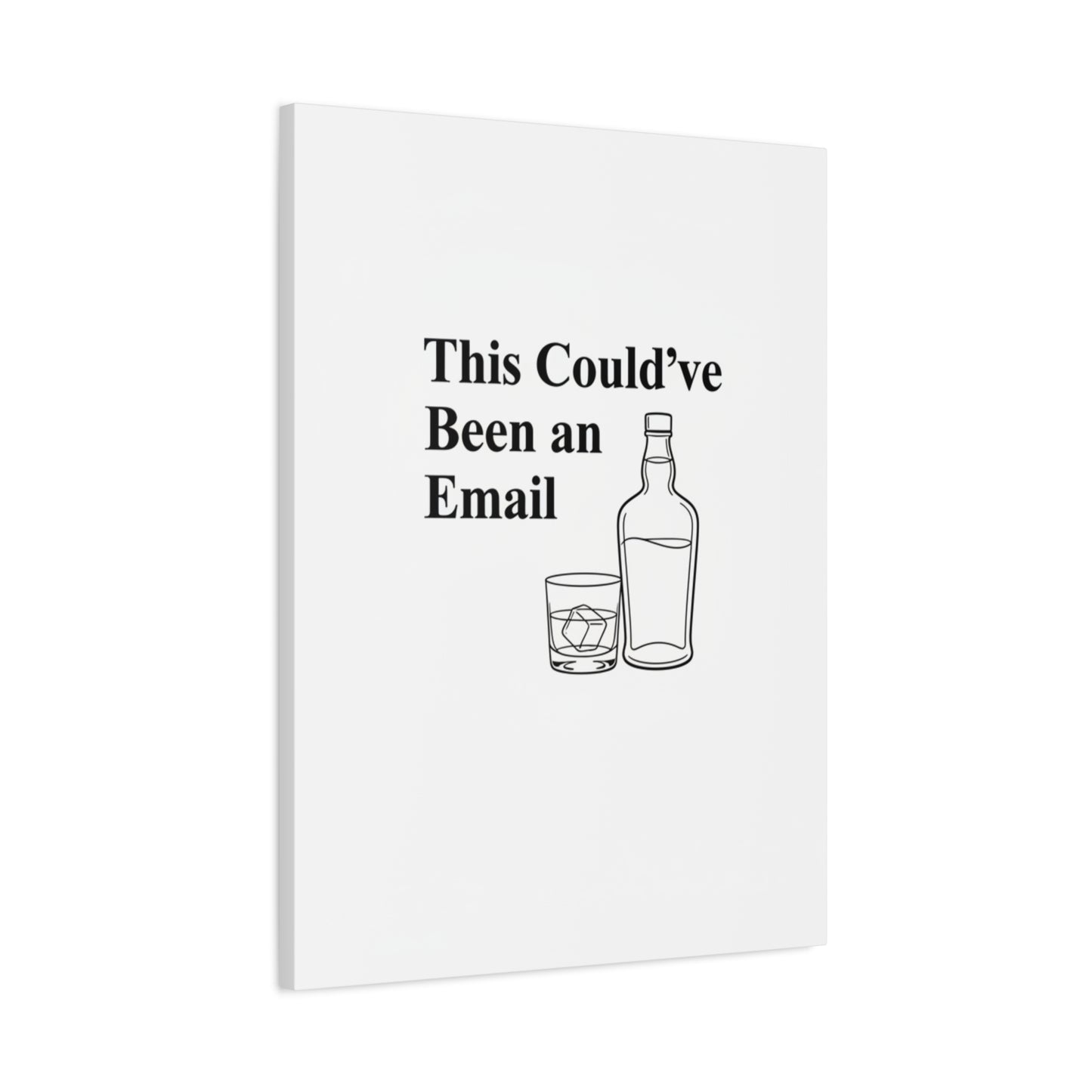This Could've Been an Email Canvas | meeting meme, office humor