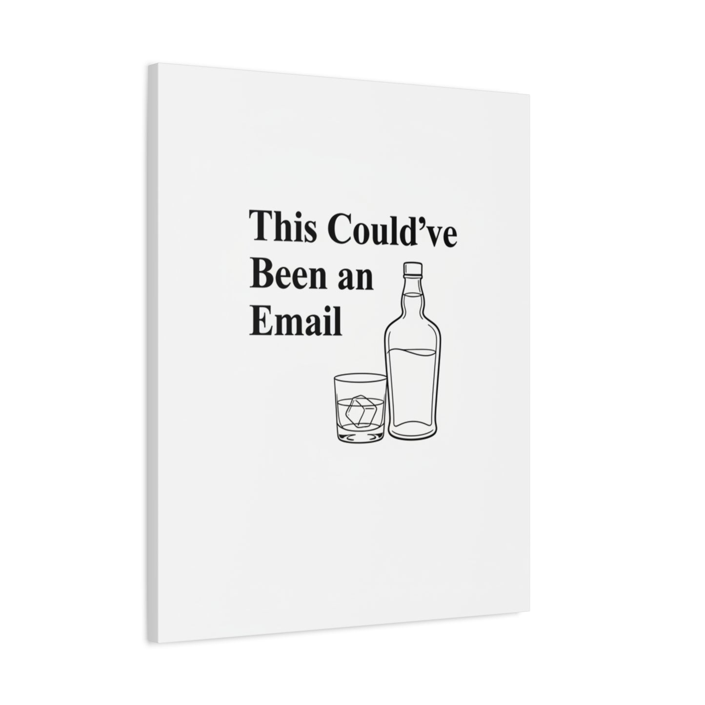 This Could've Been an Email Canvas | meeting meme, office humor
