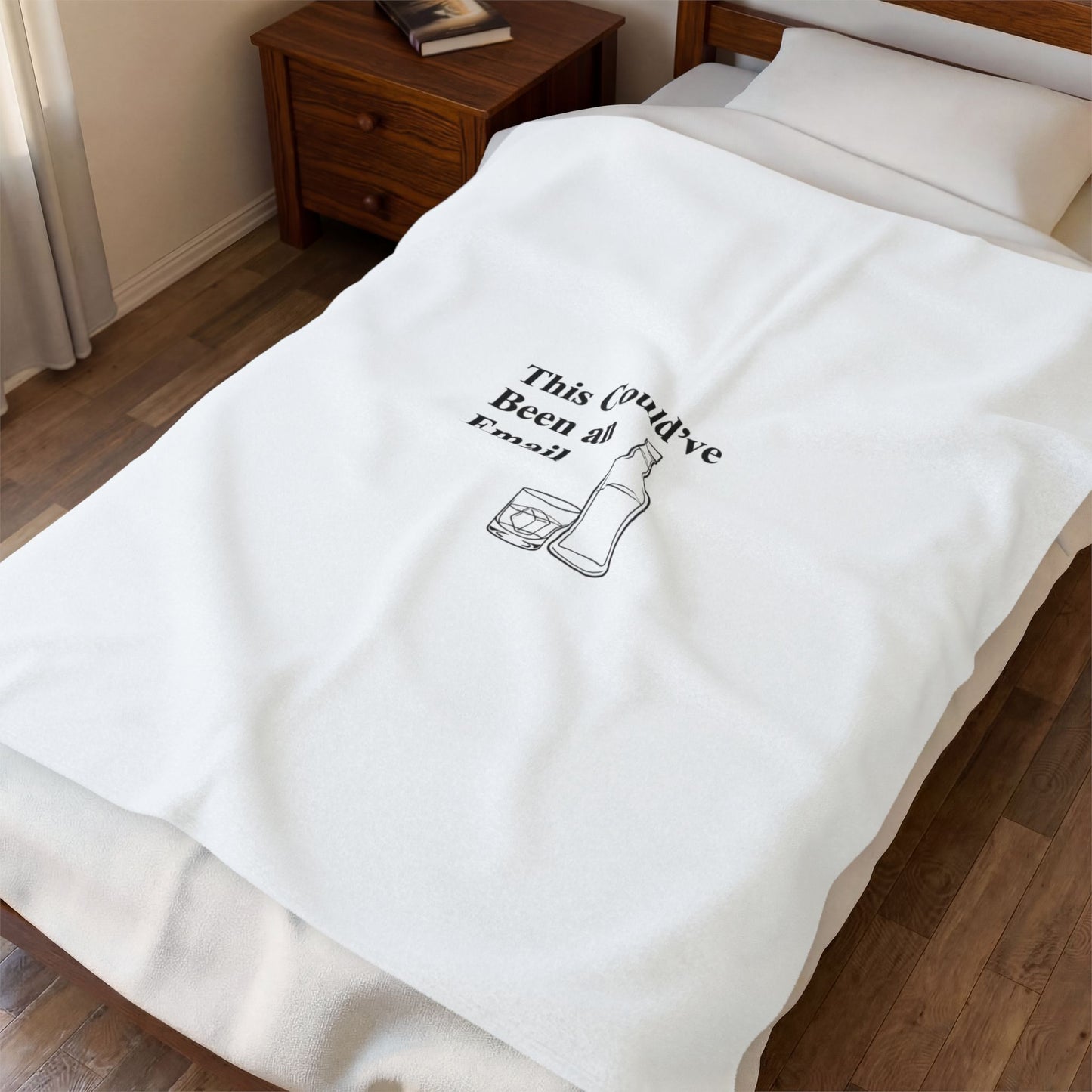 This Could've Been An Email Plush Blanket — Funny Whiskey Quote Velveteen Throw