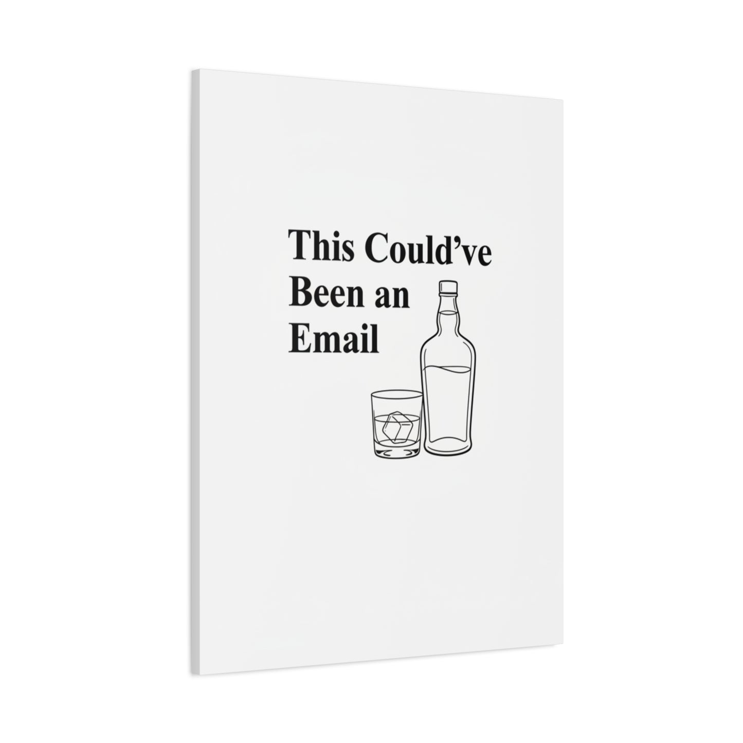 This Could've Been an Email Canvas | meeting meme, office humor