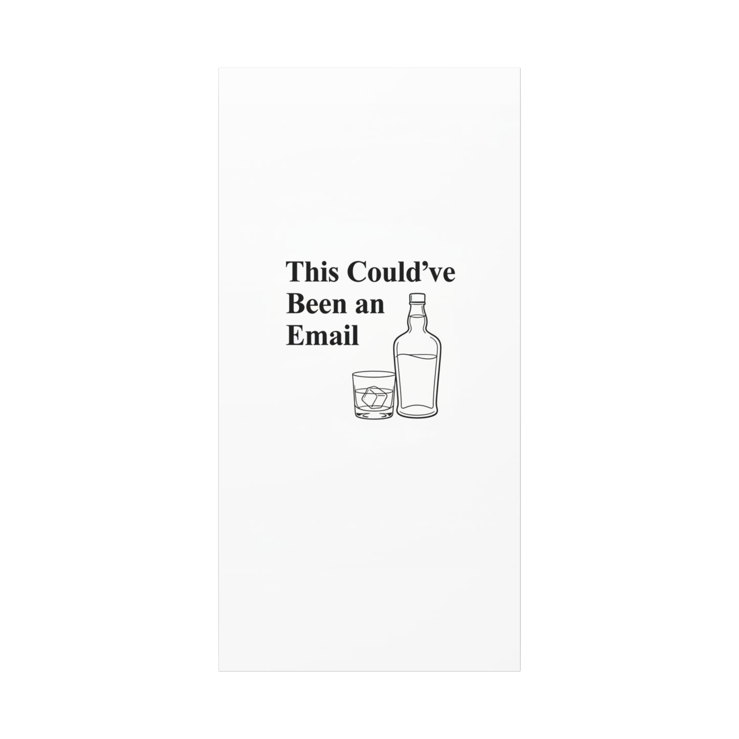 This Could've Been an Email Canvas | meeting meme, office humor