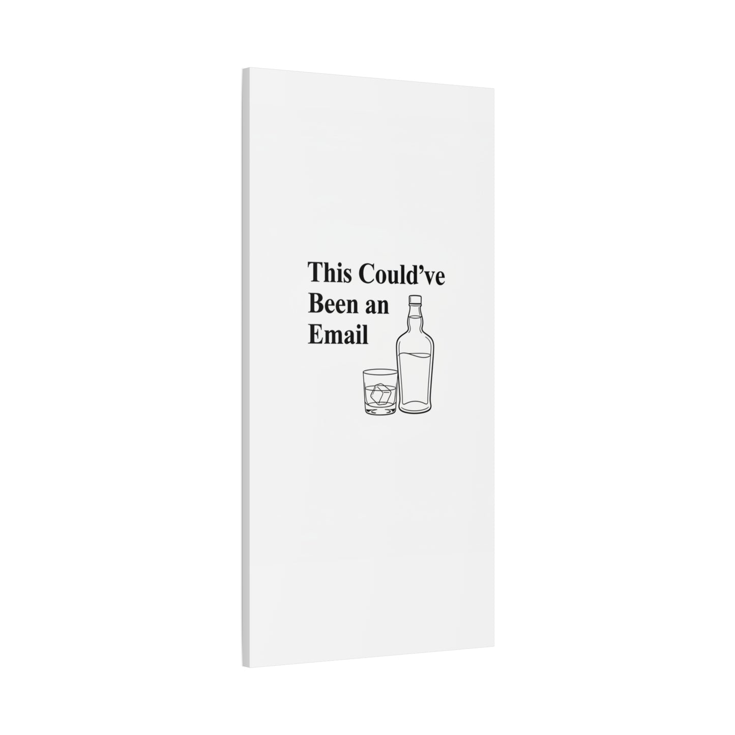 This Could've Been an Email Canvas | meeting meme, office humor