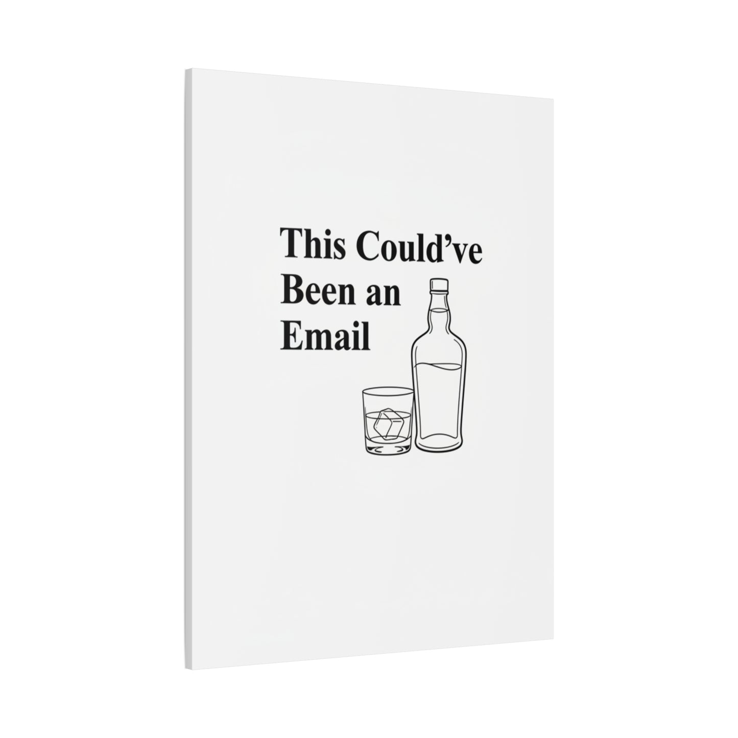 This Could've Been an Email Canvas | meeting meme, office humor