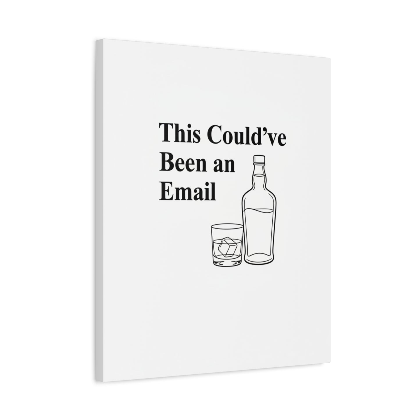 This Could've Been an Email Canvas | meeting meme, office humor
