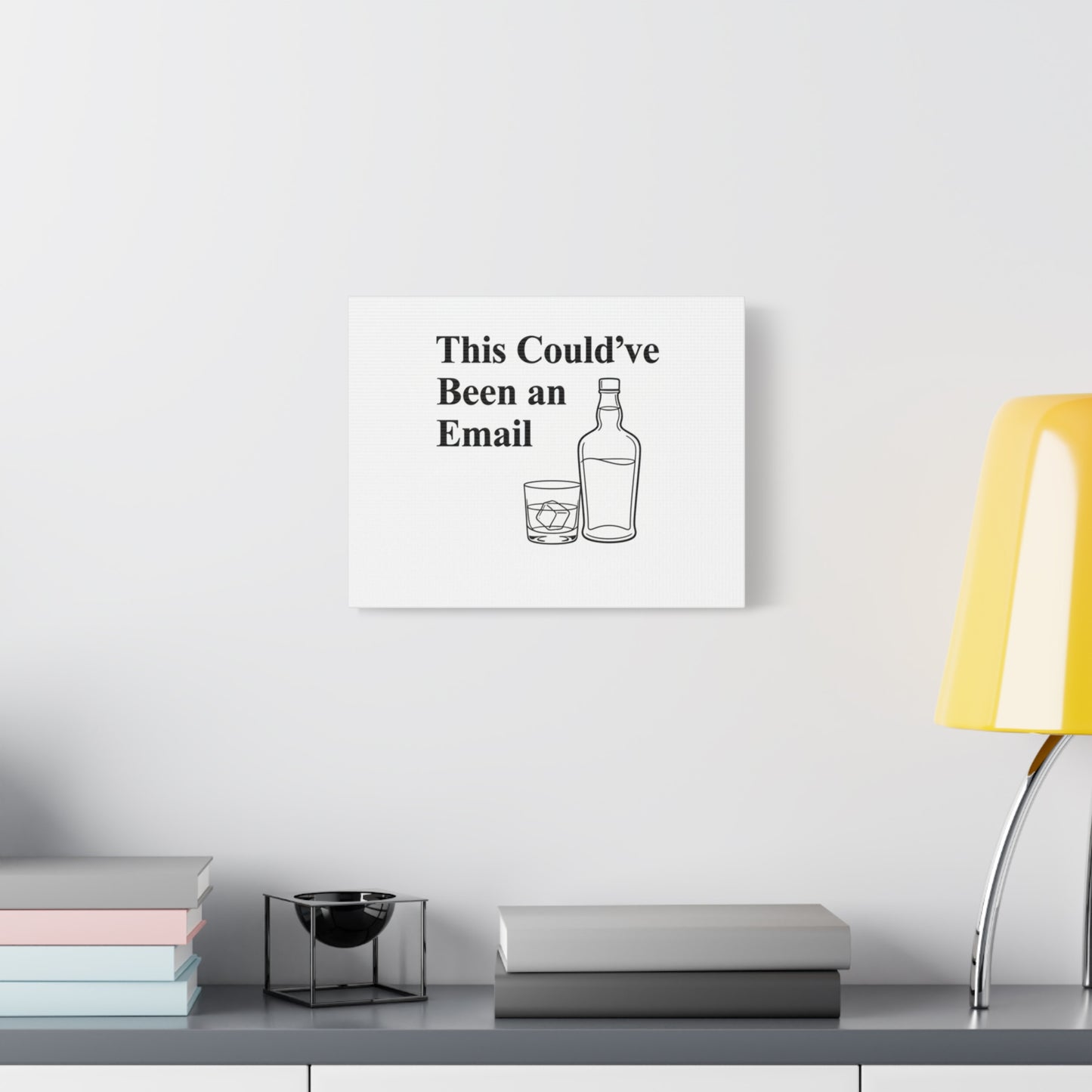 This Could've Been an Email Canvas | meeting meme, office humor