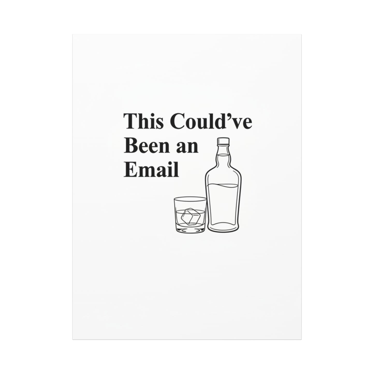 This Could've Been an Email Canvas | meeting meme, office humor
