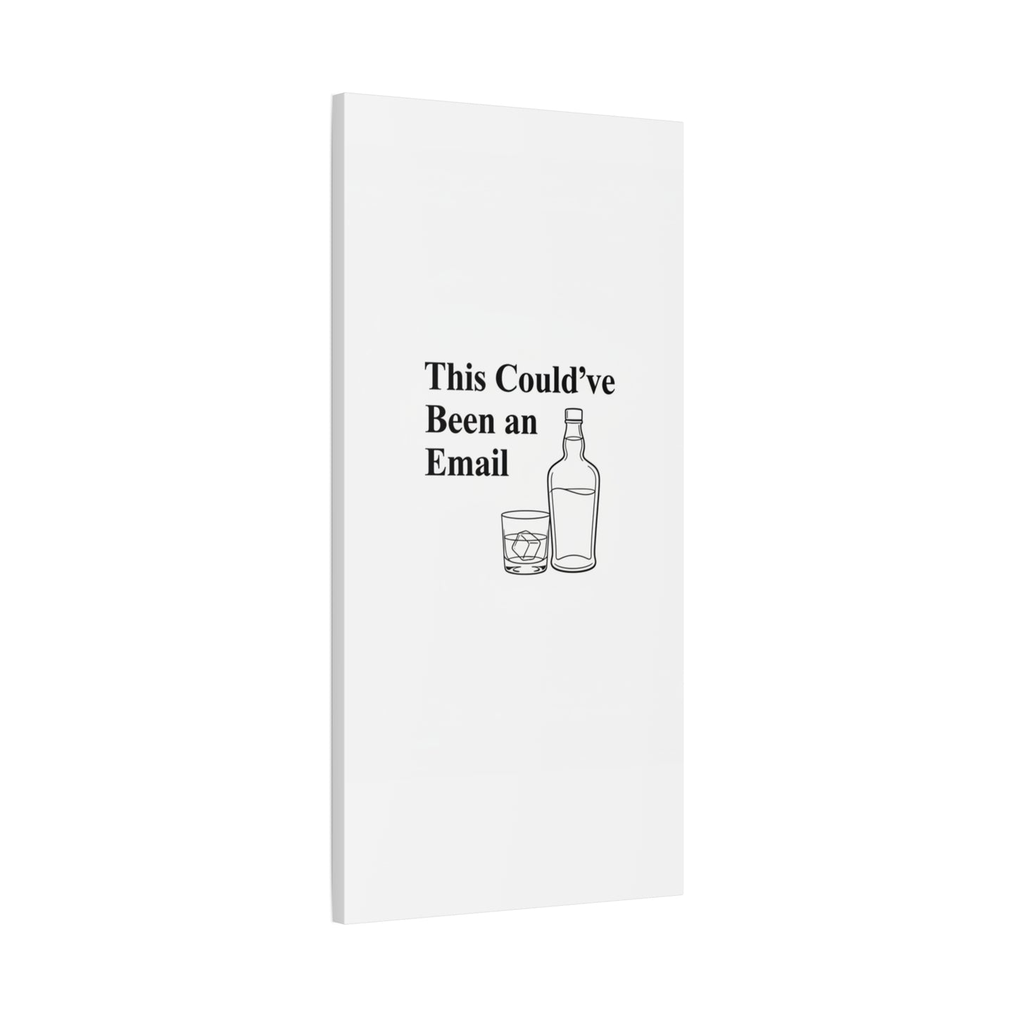 This Could've Been an Email Canvas | meeting meme, office humor