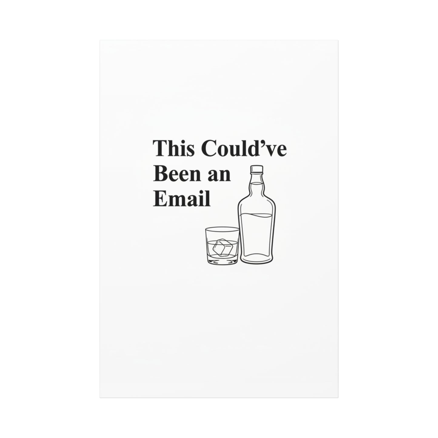 This Could've Been an Email Canvas | meeting meme, office humor