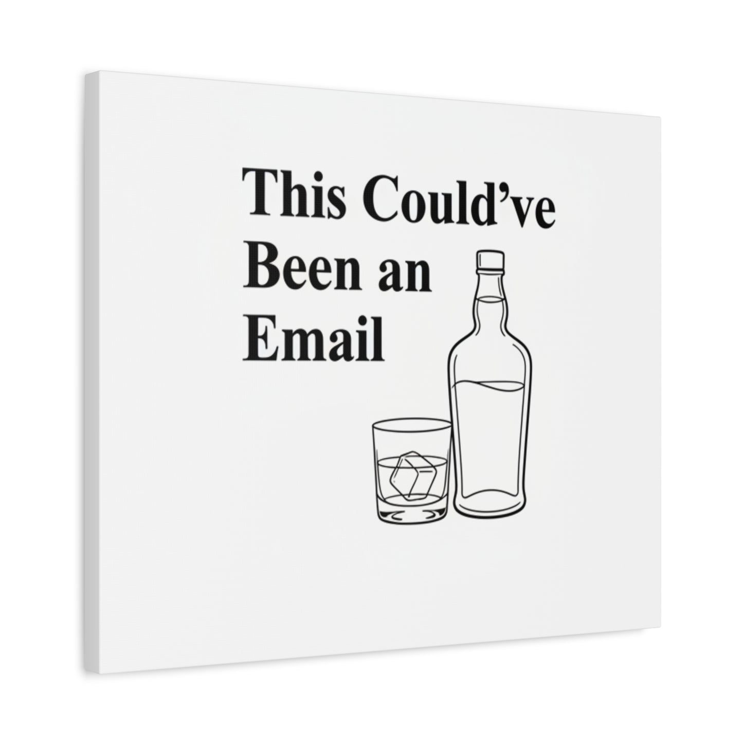 This Could've Been an Email Canvas | meeting meme, office humor