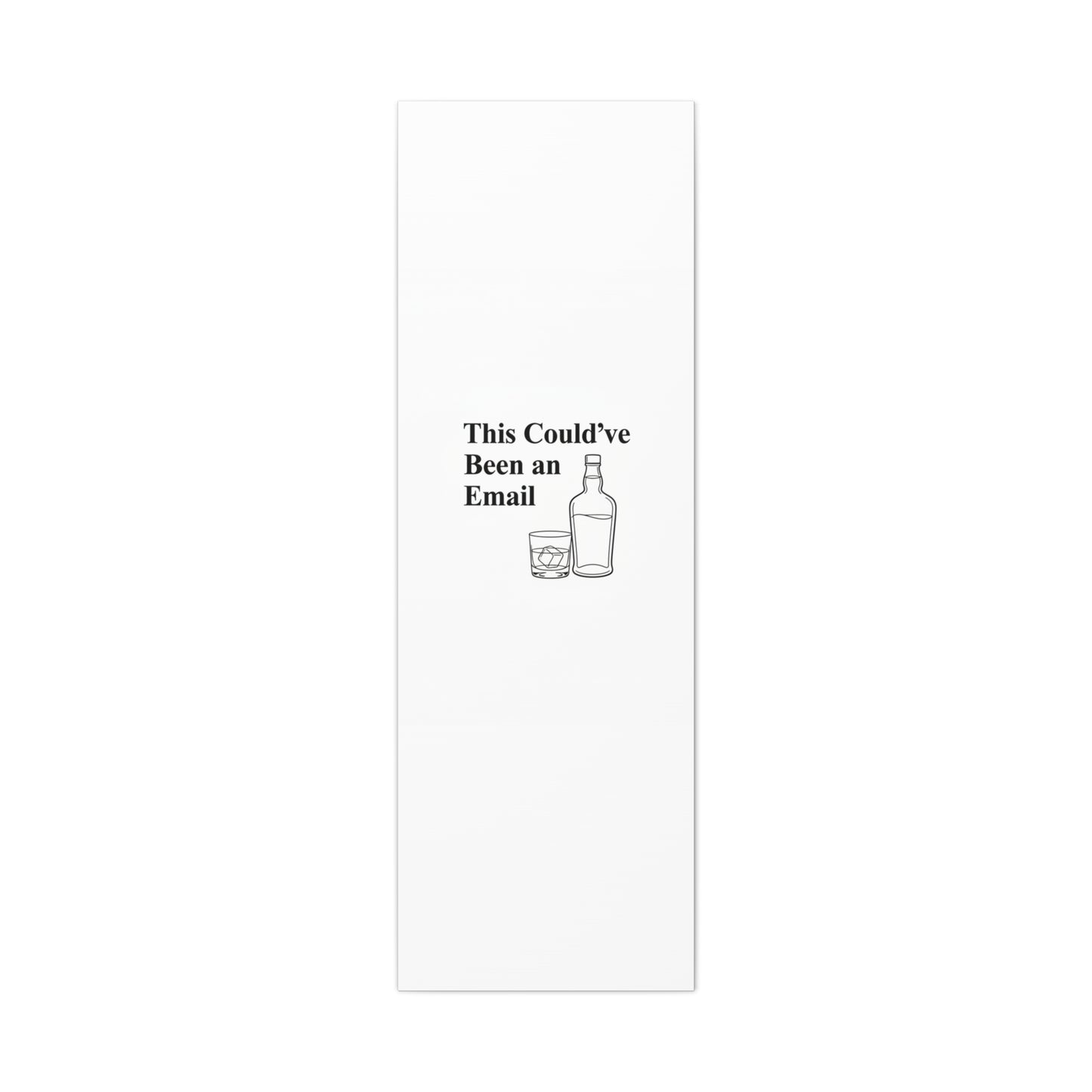 This Could've Been an Email Canvas | meeting meme, office humor
