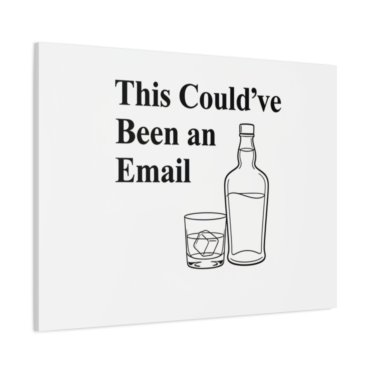 This Could've Been an Email Canvas | meeting meme, office humor