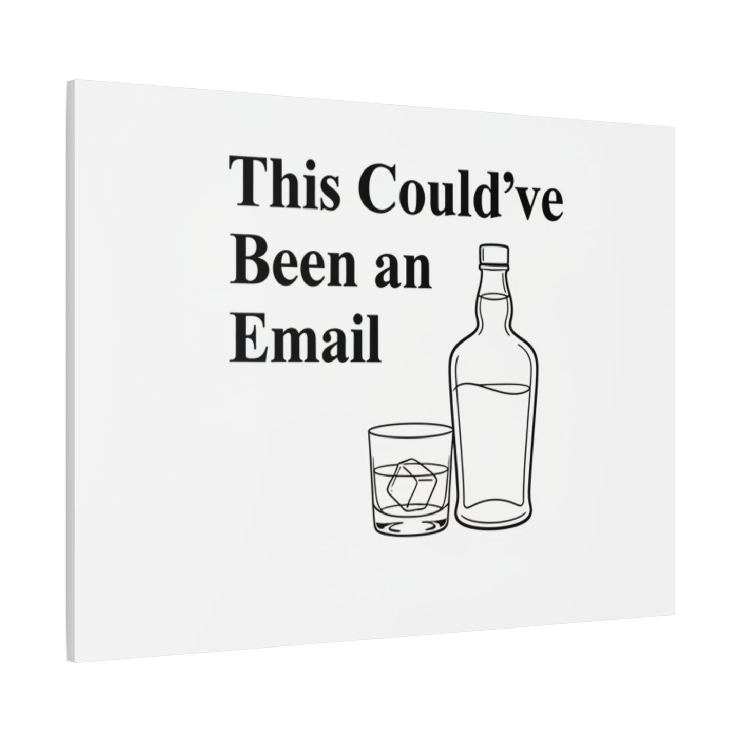 This Could've Been an Email Canvas | meeting meme, office humor