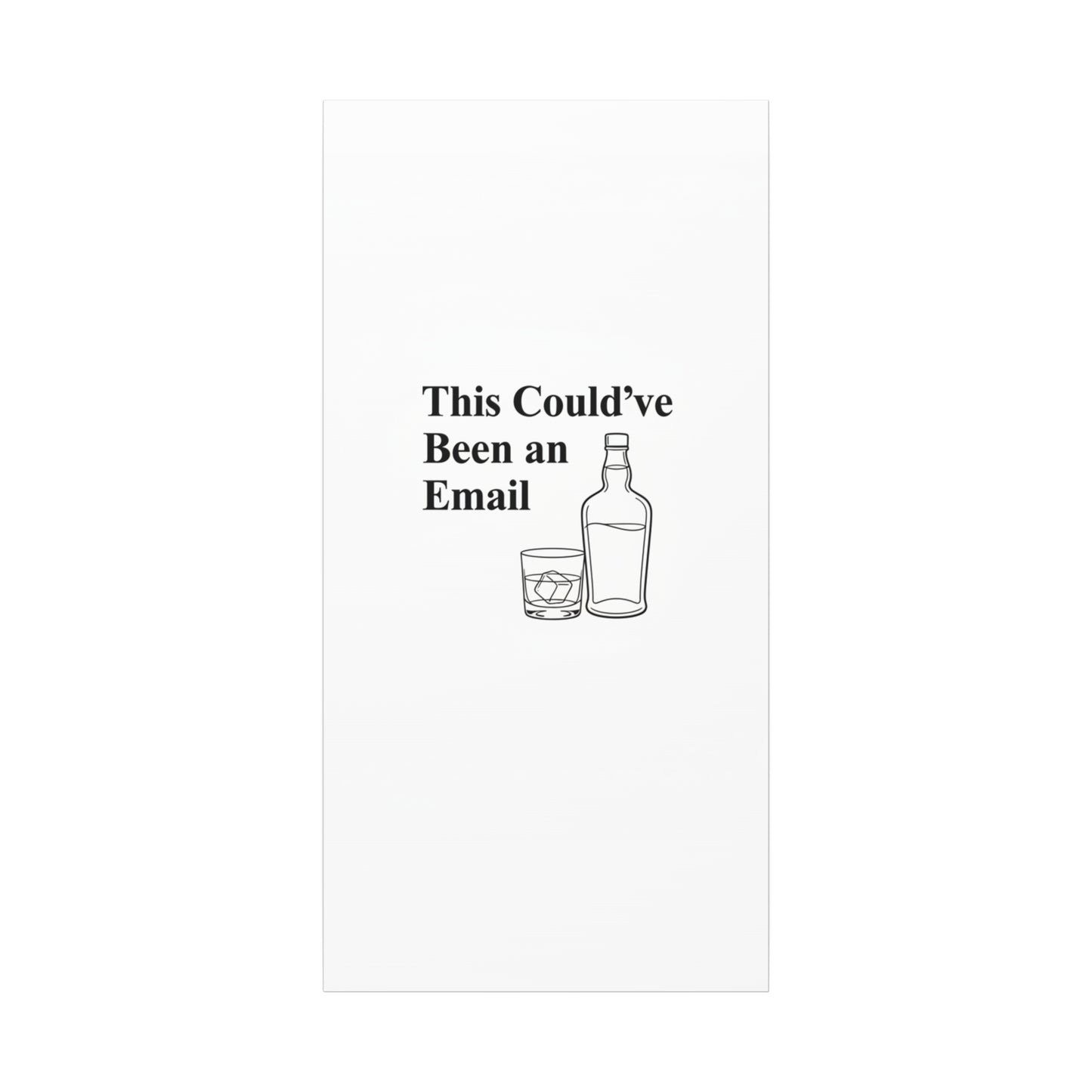 This Could've Been an Email Canvas | meeting meme, office humor
