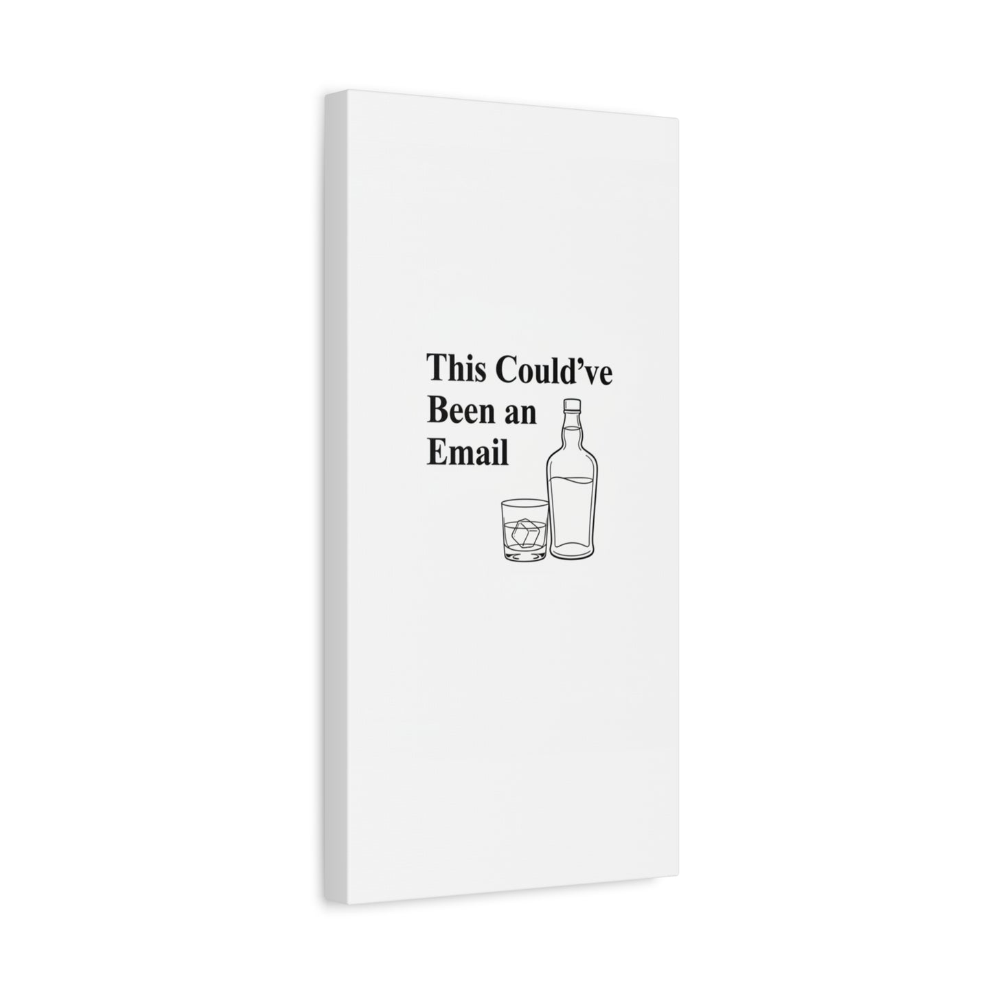 This Could've Been an Email Canvas | meeting meme, office humor