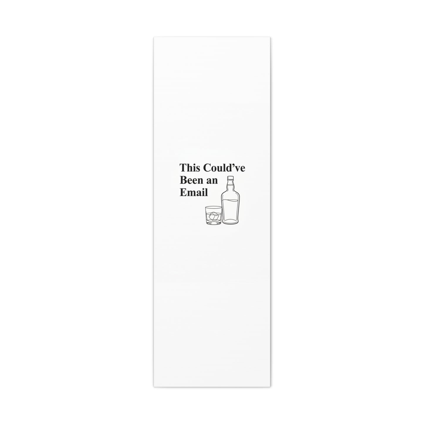 This Could've Been an Email Canvas | meeting meme, office humor