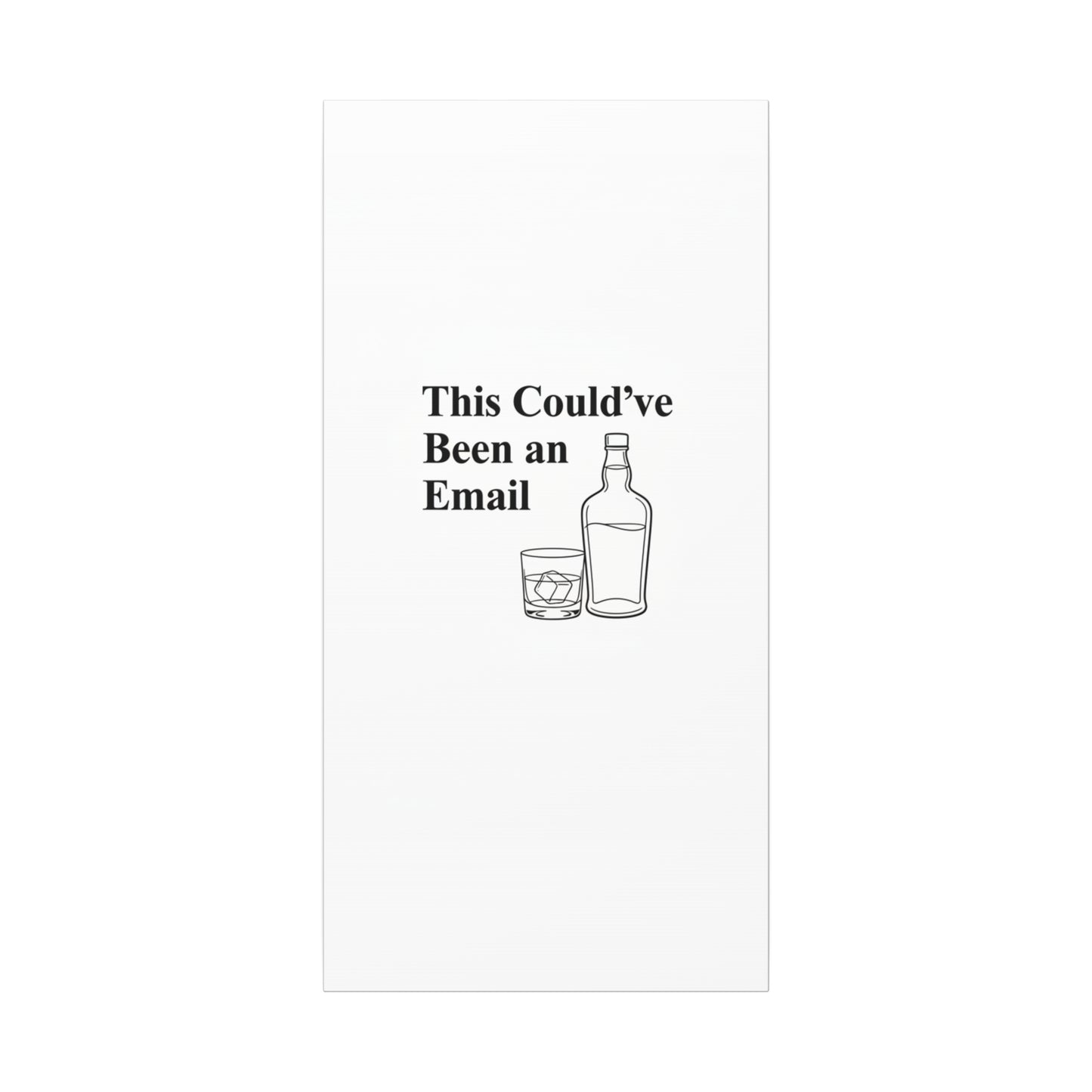 This Could've Been an Email Canvas | meeting meme, office humor