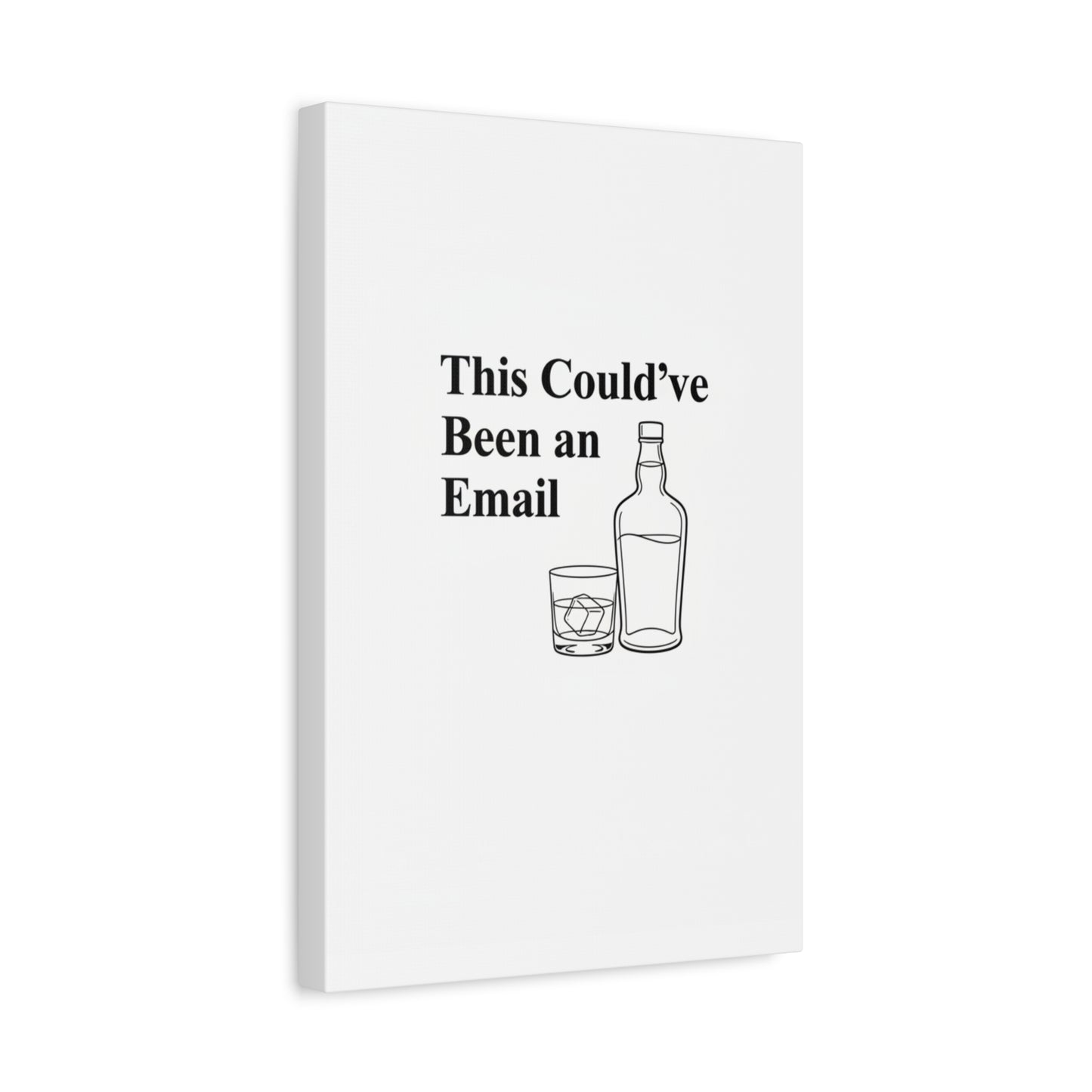 This Could've Been an Email Canvas | meeting meme, office humor