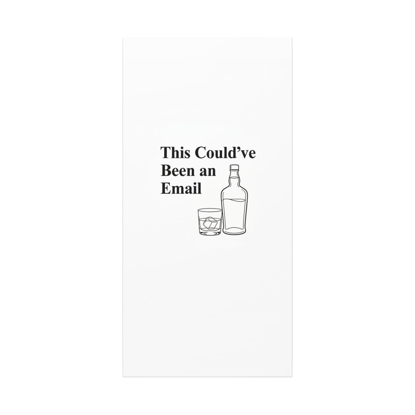 This Could've Been an Email Canvas | meeting meme, office humor