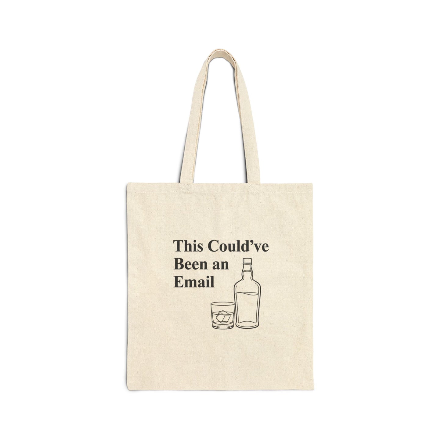 Tote Bag — "This Could've Been an Email" Funny Cocktail Tote