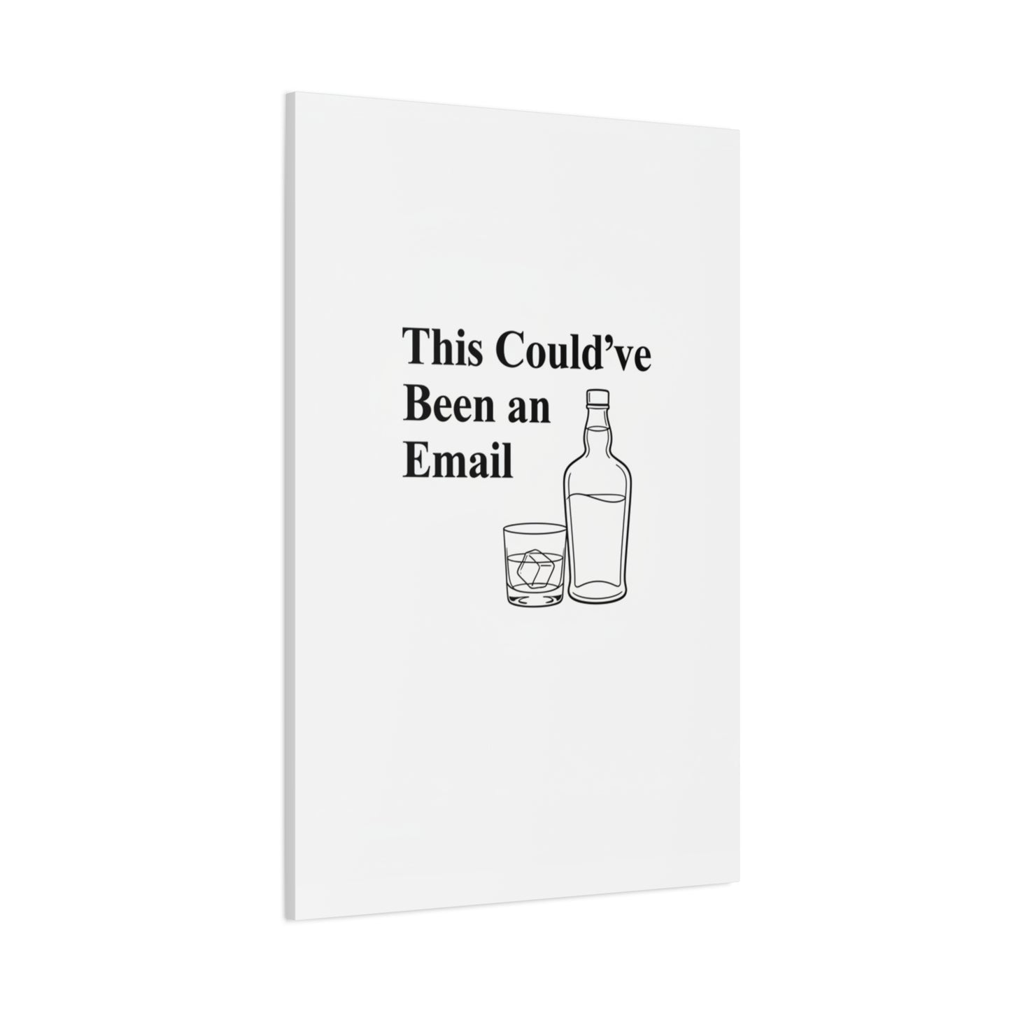 This Could've Been an Email Canvas | meeting meme, office humor